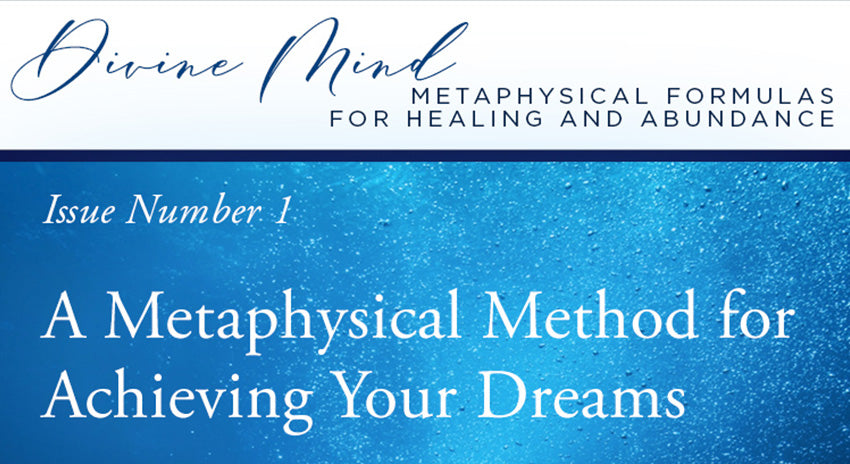 Divine Mind - Metaphysical Formula for Healing and Abundance