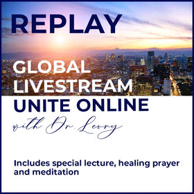 GLOBAL BROADCAST Special Lecture with Dr. Levry - Wisdom and Prayer for Peace and Healing