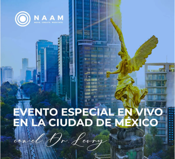 EVENTO ESPECIAL EN vivo EN LA Ciudad de México con el DR. LEVRY