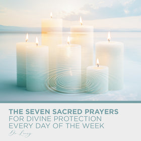 The Seven Sacred Prayers / Las Siete Oraciones Sagradas