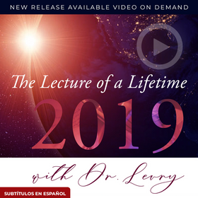 2019 and Beyond Video Lecture with Dr. Levry