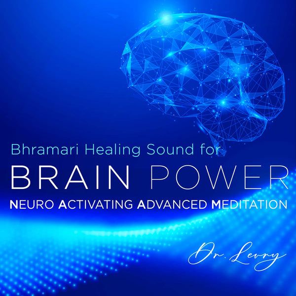 Bhramari Healing Sound - Neuro Activating Advanced Meditation for Brain Power + PDF Guide