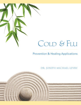 Cold & Flu: Prevention & Healing Applications