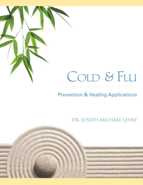 Cold & Flu: Prevention & Healing Applications