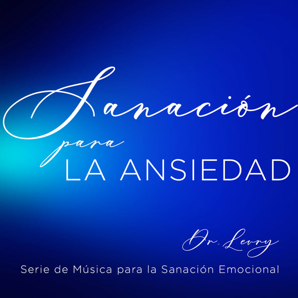 Sanación para la ansiedad