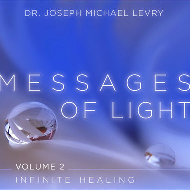 Messages of Light: Infinite Healing