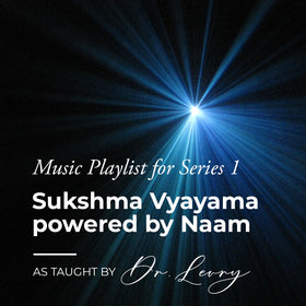 Sukshma Vyayama Powered by Naam (Series I)