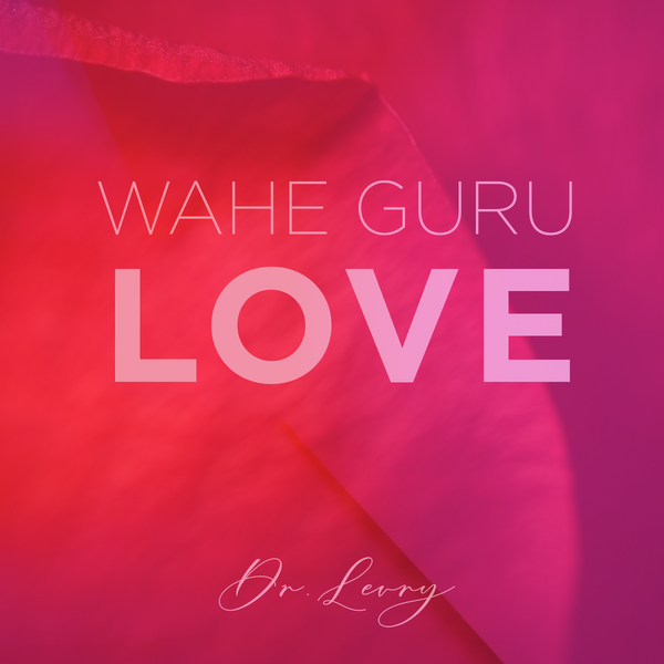 Wahe Guru Love