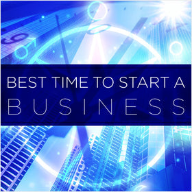 Best Time to Start a Business Report