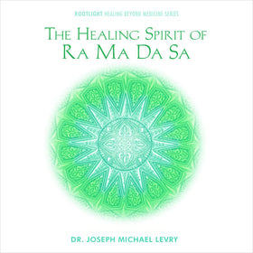 Healing Spirit of Ra Ma Da Sa CD - Instant Download